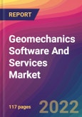 Geomechanics Software And Services Market Size, Market Share, Application Analysis, Regional Outlook, Growth Trends, Key Players, Competitive Strategies and Forecasts, 2022 to 2030- Product Image
