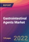 Gastrointestinal Agents Market Size, Market Share, Application Analysis, Regional Outlook, Growth Trends, Key Players, Competitive Strategies and Forecasts, 2022 to 2030 - Product Image