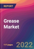 Grease Market Size, Market Share, Application Analysis, Regional Outlook, Growth Trends, Key Players, Competitive Strategies and Forecasts, 2022 to 2030- Product Image