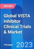 Global VISTA Inhibitor Clinical Trials & Market Opportunity Insight 2023- Product Image