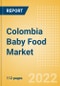 Colombia Baby Food Market Size by Categories, Distribution Channel, Market Share and Forecast, 2022-2027 - Product Thumbnail Image