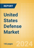 United States Defense Market Size and trends, budget allocation, regulations, key acquisitions, competitive landscape and forecast, 2023-2028- Product Image