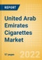 United Arab Emirates (UAE) Cigarettes Market Analysis and Forecast by Segments, Distribution Channel, Competitive Landscape and Consumer Segmentation, 2021-2026 - Product Image