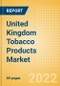 United Kingdom (UK) Tobacco Products Market Analysis and Forecast by Product Categories and Segments, Distribution Channel, Competitive Landscape and Consumer Segmentation, 2021-2026 - Product Thumbnail Image