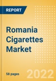 Romania Cigarettes Market Analysis and Forecast by Segments, Distribution Channel, Competitive Landscape and Consumer Segmentation, 2021-2026- Product Image