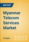 Myanmar Telecom Services Market Size and Analysis by Service Revenue, Penetration, Subscription, ARPU's (Mobile and Fixed Services by Segments and Technology), Competitive Landscape and Forecast, 2022-2027 - Product Thumbnail Image