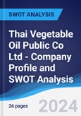 Thai Vegetable Oil Public Co Ltd - Company Profile and SWOT Analysis- Product Image
