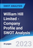 William Hill Limited - Company Profile and SWOT Analysis- Product Image
