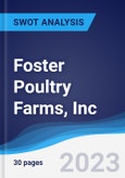 Foster Poultry Farms, Inc. - Strategy, SWOT and Corporate Finance Report- Product Image