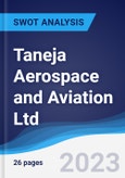 Taneja Aerospace and Aviation Ltd - Strategy, SWOT and Corporate Finance Report- Product Image