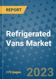 Refrigerated Vans Market Outlook: Trends, Strategies, Market Size, Market Share, Growth Opportunities and Companies, 2023-2030- Product Image