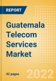Guatemala Telecom Services Market Size and Analysis by Service Revenue, Penetration, Subscription, ARPU's (Mobile, Fixed and Pay-TV by Segments and Technology), Competitive Landscape and Forecast, 2021-2026- Product Image