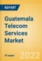 Guatemala Telecom Services Market Size and Analysis by Service Revenue, Penetration, Subscription, ARPU's (Mobile, Fixed and Pay-TV by Segments and Technology), Competitive Landscape and Forecast, 2021-2026 - Product Thumbnail Image
