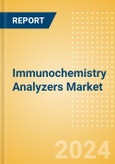 Immunochemistry Analyzers Market Size by Segments, Share, Regulatory, Reimbursement, Installed Base and Forecast to 2033- Product Image