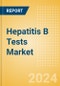 Hepatitis B Tests Market Size by Segments, Share, Regulatory, Reimbursement, and Forecast to 2033 - Product Image