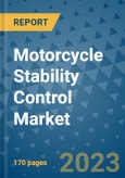Motorcycle Stability Control Market Outlook: Trends, Strategies, Market Size, Market Share, Growth Opportunities and Companies, 2023-2030- Product Image