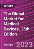 The Global Market for Medical Devices, 13th Edition- Product Image