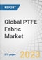 Global PTFE Fabric Market by Type (PTFE Coated Fabric, Nonwoven Fabric, PTFE Fiber- Made Fabric), End-Use Industry (Food, Construction, Filtration, Medical), and Region (North America, Europe, APAC, South America, and MEA) - Forecast to 2027 - Product Image
