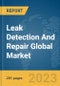 Leak Detection And Repair Global Market Opportunities And Strategies To 2031 - Product Image