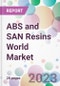 ABS and SAN Resins World Market - Product Thumbnail Image