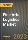 Fine Arts Logistics Market Research Report by Transportation Mode, Services, End user, State - Cumulative Impact of COVID-19, Russia Ukraine Conflict, and High Inflation - United States Forecast 2023-2030- Product Image