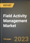 Field Activity Management Market Research Report by Component (Services, Solution), Deployment Mode (Cloud, On-Premises), Organisation Size, End User Industry - United States Forecast 2023-2030 - Product Image