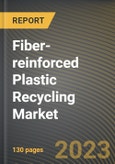 Fiber-reinforced Plastic Recycling Market Research Report by Product Type, Recycling Technique, State - Cumulative Impact of COVID-19, Russia Ukraine Conflict, and High Inflation - United States Forecast 2023-2030- Product Image