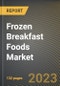 Frozen Breakfast Foods Market Research Report by Product Type, Distribution, State - Cumulative Impact of COVID-19, Russia Ukraine Conflict, and High Inflation - United States Forecast 2023-2030 - Product Image