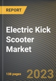 Electric Kick Scooter Market Research Report by Battery Type, Voltage, Product Type, Application, State - Cumulative Impact of COVID-19, Russia Ukraine Conflict, and High Inflation - United States Forecast 2023-2030- Product Image