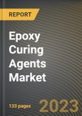 Epoxy Curing Agents Market Research Report by Product, Application, End Use, State - Cumulative Impact of COVID-19, Russia Ukraine Conflict, and High Inflation - United States Forecast 2023-2030- Product Image
