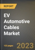EV Automotive Cables Market Research Report by EV Type, Insulation Material, Shielding Type, Components, Voltage, Application, State - Cumulative Impact of COVID-19, Russia Ukraine Conflict, and High Inflation - United States Forecast 2023-2030- Product Image