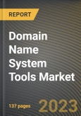 Domain Name System Tools Market Research Report by Tools, Organization size, State - Cumulative Impact of COVID-19, Russia Ukraine Conflict, and High Inflation - United States Forecast 2023-2030- Product Image