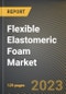 Flexible Elastomeric Foam Market Research Report by Type, Function Type, End-Use Industry, State - Cumulative Impact of COVID-19, Russia Ukraine Conflict, and High Inflation - United States Forecast 2023-2030 - Product Image