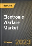Electronic Warfare Market Research Report by Capability, Product, End-Use Sector, State - Cumulative Impact of COVID-19, Russia Ukraine Conflict, and High Inflation - United States Forecast 2023-2030- Product Image