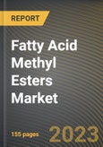 Fatty Acid Methyl Esters Market Research Report by Source, Product Type, Application, State - Cumulative Impact of COVID-19, Russia Ukraine Conflict, and High Inflation - United States Forecast 2023-2030- Product Image