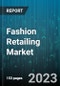 Fashion Retailing Market Research Report by Product, Distribution Channel, State - Cumulative Impact of COVID-19, Russia Ukraine Conflict, and High Inflation - United States Forecast 2023-2030 - Product Image
