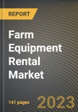 Farm Equipment Rental Market Research Report by Equipment Type, Drive Type, State - Cumulative Impact of COVID-19, Russia Ukraine Conflict, and High Inflation - United States Forecast 2023-2030- Product Image