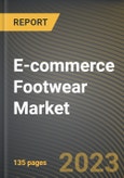 E-commerce Footwear Market Research Report by Type, End-User, State - Cumulative Impact of COVID-19, Russia Ukraine Conflict, and High Inflation - United States Forecast 2023-2030- Product Image