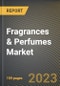Fragrances & Perfumes Market Research Report by Form, Nature, Distribution Channel, End Use, State - Cumulative Impact of COVID-19, Russia Ukraine Conflict, and High Inflation - United States Forecast 2023-2030 - Product Image