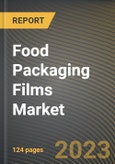 Food Packaging Films Market Research Report by Film Type, Material, Application, State - Cumulative Impact of COVID-19, Russia Ukraine Conflict, and High Inflation - United States Forecast 2023-2030- Product Image