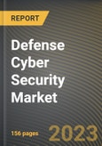Defense Cyber Security Market Research Report by Solution, Type, Deployment, Application, State - Cumulative Impact of COVID-19, Russia Ukraine Conflict, and High Inflation - United States Forecast 2023-2030- Product Image