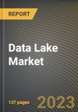 Data Lake Market Research Report by Component, Organization Size, Function, Deployment Mode, End-User Industry, State - Cumulative Impact of COVID-19, Russia Ukraine Conflict, and High Inflation - United States Forecast 2023-2030- Product Image