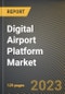 Digital Airport Platform Market Research Report by Platform, Airport Model, Airport Size, Application, State - Cumulative Impact of COVID-19, Russia Ukraine Conflict, and High Inflation - United States Forecast 2023-2030 - Product Thumbnail Image