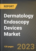 Dermatology Endoscopy Devices Market Research Report by Product, Type, Light Source, Modality, Applications, State - Cumulative Impact of COVID-19, Russia Ukraine Conflict, and High Inflation - United States Forecast 2023-2030- Product Image
