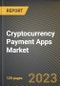 Cryptocurrency Payment Apps Market Research Report by Cryptocurrency Type, Payment Type, End Use, State - Cumulative Impact of COVID-19, Russia Ukraine Conflict, and High Inflation - United States Forecast 2023-2030 - Product Image