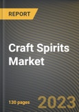 Craft Spirits Market Research Report by Type, Distribution Channel, State - Cumulative Impact of COVID-19, Russia Ukraine Conflict, and High Inflation - United States Forecast 2023-2030- Product Image