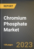 Chromium Phosphate Market Research Report by Application, State - Cumulative Impact of COVID-19, Russia Ukraine Conflict, and High Inflation - United States Forecast 2023-2030- Product Image
