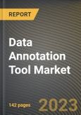 Data Annotation Tool Market Research Report by Data Type, Annotation Approach, Application, State - Cumulative Impact of COVID-19, Russia Ukraine Conflict, and High Inflation - United States Forecast 2023-2030- Product Image