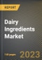 Dairy Ingredients Market Research Report by Source, Type, Form, Livestock, Application, State - Cumulative Impact of COVID-19, Russia Ukraine Conflict, and High Inflation - United States Forecast 2023-2030 - Product Thumbnail Image