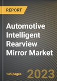 Automotive Intelligent Rearview Mirror Market Research Report by Type, Application, State - Cumulative Impact of COVID-19, Russia Ukraine Conflict, and High Inflation - United States Forecast 2023-2030- Product Image
